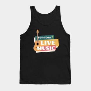 Support Live Music Tank Top